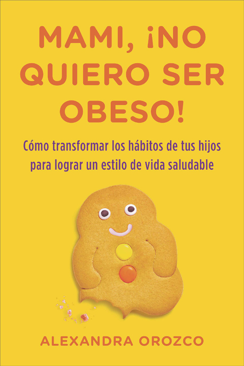 Mami, ¡no quiero ser obeso! - FULL INSTANT DOWNLOAD | PDF DOCX EPUB