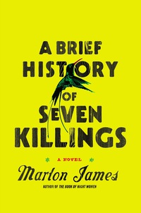 Cover image: A Brief History of Seven Killings (Booker Prize Winner) 9781594486005