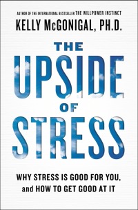 Cover image: The Upside of Stress 9781583335611