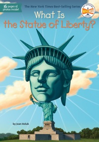 Cover image: What Is the Statue of Liberty? 9780448479170