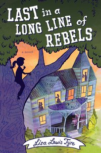 Cover image: Last in a Long Line of Rebels 9780399168383