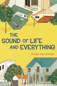 Cover image: The Sound of Life and Everything 9780399167751