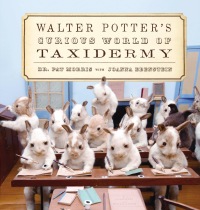 Cover image: Walter Potter's Curious World of Taxidermy 9780399169441