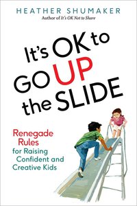 Cover image: It's OK to Go Up the Slide 9780399172007