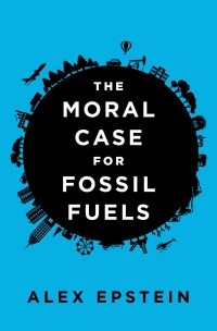 Cover image: The Moral Case for Fossil Fuels 9781591847441