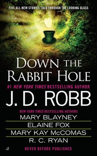 Cover image: Down the Rabbit Hole 9780515155471