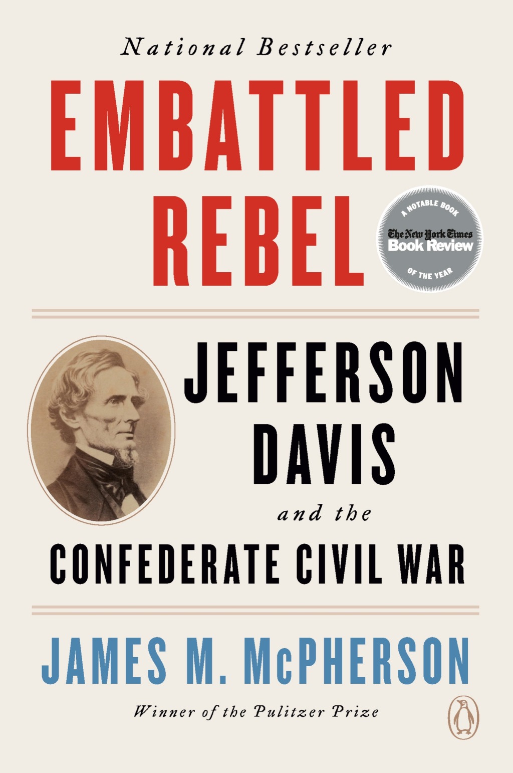 Embattled Rebel Jefferson Davis and the Confederate Civil War