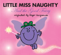 Cover image: Little Miss Naughty and the Good Fairy 9780843121223