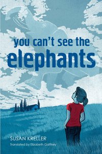 Cover image: You Can't See The Elephants 9780399172090