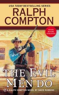 Cover image: Ralph Compton the Evil Men Do 9780451472229