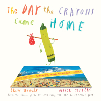 Cover image: The Day the Crayons Came Home 9780399172755