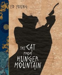 Cover image: The Cat From Hunger Mountain 9780399172786