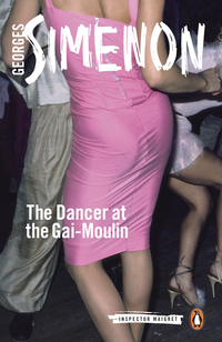 Cover image: The Dancer at the Gai-Moulin 9780141393520