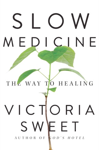 Cover image: Slow Medicine 9781594633591