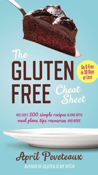 Cover image: The Gluten-Free Cheat Sheet 9780399172991