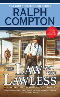 Cover image: Ralph Compton the Law and the Lawless 9780451473189