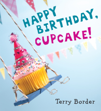Cover image: Happy Birthday, Cupcake! 9780399171604