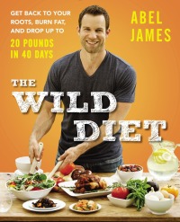 Cover image: The Wild Diet 9781583335734