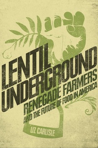 Cover image: Lentil Underground 9781592409204