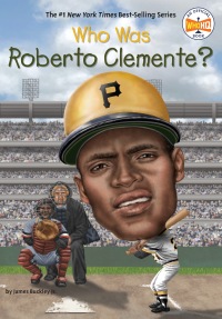 Cover image: Who Was Roberto Clemente? 9780448479613