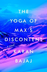 Cover image: The Yoga of Max's Discontent 9781594634116