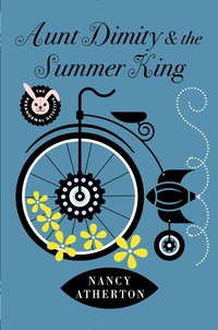 Cover image: Aunt Dimity and the Summer King 9780670026708