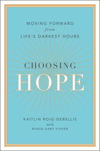 Cover image: Choosing Hope 9780399174452