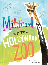 Cover image: Mitford at the Hollywood Zoo 9780451475435