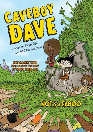 Cover image: Caveboy Dave: Not So Faboo 9780451475480