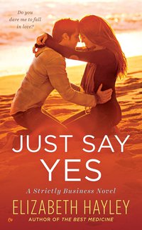 Cover image: Just Say Yes 9780451475534