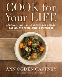 Cover image: Cook For Your Life 9781583335819