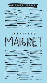 Cover image: Inspector Maigret Omnibus: Volume 1 9780141396880