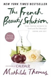 Cover image: The French Beauty Solution 9781592409518