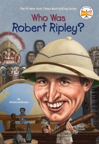 Cover image: Who Was Robert Ripley? 9780448482989
