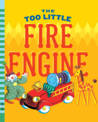 Cover image: The Too Little Fire Engine 9780448482170