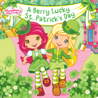 Cover image: A Berry Lucky St. Patrick's Day 9780448484204