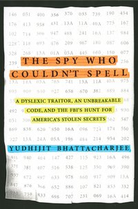 Cover image: The Spy Who Couldn't Spell 9781592409006