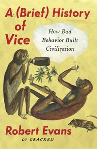 Cover image: A Brief History of Vice 9780147517609