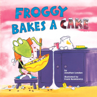 Cover image: Froggy Bakes a Cake 9780448421537