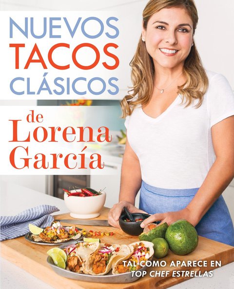 Nuevos tacos clásicos de Lorena García - FULL INSTANT DOWNLOAD | PDF DOCX EPUB