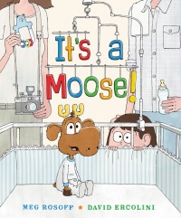 Cover image: It's a Moose! 9780399166648