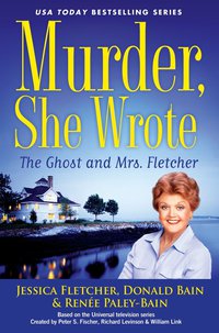 Cover image: Murder, She Wrote: The Ghost and Mrs. Fletcher 9780451477361