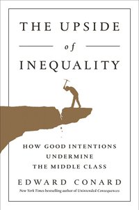 Cover image: The Upside of Inequality 9781595231239