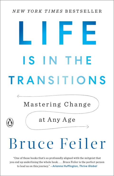 Life Is in the Transitions : Mastering Change at Any Age - FULL INSTANT DOWNLOAD | PDF DOCX EPUB