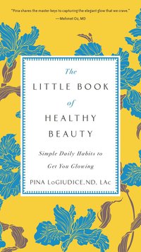 Cover image: The Little Book of Healthy Beauty 9780399176937