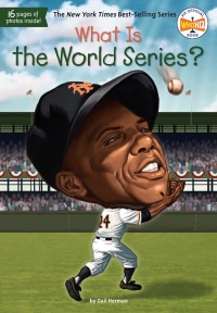 Cover image: What Is the World Series? 9780448484068