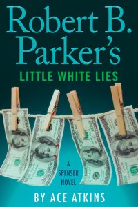 Cover image: Robert B. Parker's Little White Lies 9780399177002