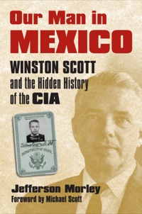 Cover image: Our Man in Mexico 9780700619726