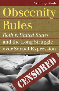 Cover image: Obscenity Rules 9780700619375