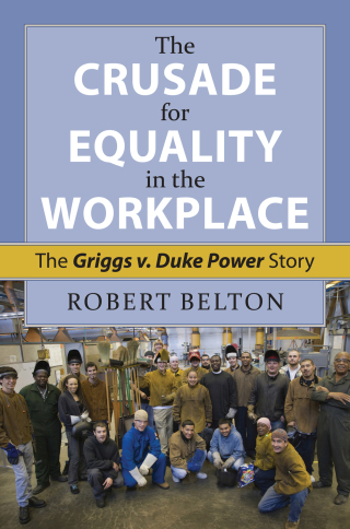 Cover image: The Crusade for Equality in the Workplace 9780700619535